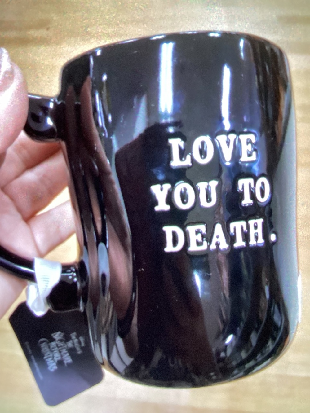 New Rae Dunn Coffee Mug- Love you to death